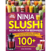 Ninja Slushi Recipe Book for Beginners: 2000 Days of Frozen Drinks, Smoothies & Fun for the Whole Family