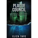 The Plague Council: A Prequel Short Story to Oceania: The Underwater City