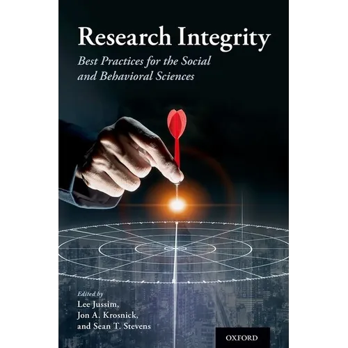 Research Integrity: Best Practices for the Social and Behavioral Sciences