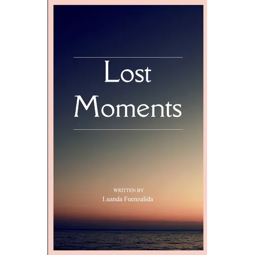 Lost Moments