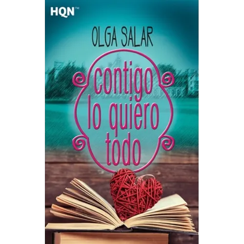 Contigo lo quiero todo