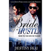 Bride Of A Hustla: Taking The Pain With The Pleasure