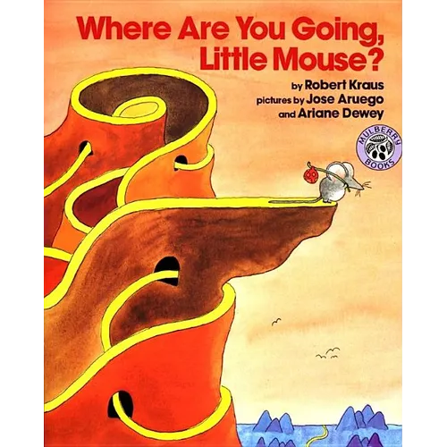 Where Are You Going, Little Mouse?