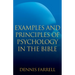 Examples and Principles of Psychology in the Bible