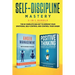 Self-Discipline Mastery 2-in-1 Bundle: Anger Management + Positive Thinking Affirmations - The #1 Complete Box Set to Improve Your Emotional Self-Cont