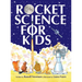 Rocket Science for Kids: An-Easy-to-Understand Guide