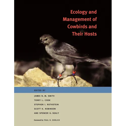 Ecology and Management of Cowbirds and Their Hosts: Studies in the Conservation of North American Passerine Birds