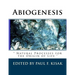 Abiogenesis: Natural Processes for the Origin of Life