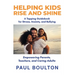 Helping Kids Rise and Shine: A Tapping Guidebook for Stress, Anxiety, and Bullying