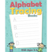 Alphabet Tracing Books: Letter Tracing Book for Preschoolers: Letter Tracing Book, Practice For Kids, Ages 3-5, Alphabet Writing Practice