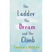 The Ladder, The Dream, and The Climb