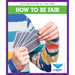 How to Be Fair