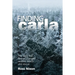 Finding Carla: The Story That Forever Changed Aviation Search and Rescue
