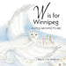 W is for Winnipeg: A Little Architect's ABC