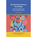 Decolonizing African Knowledge