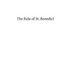 The Rule of St. Benedict: A Commentary by Right Rev Dom Paul Delotte