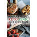Not Your Average Ketogenic Diet Cookbook: 100 Delicious & (Mostly) Healthy Lectin-Free Keto Recipes!