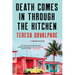 Death Comes in Through the Kitchen
