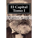 El Capital Tomo I