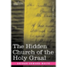 The Hidden Church of the Holy Graal