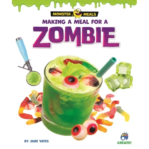 Making a Meal for a Zombie