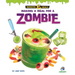 Making a Meal for a Zombie