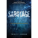 Sabotage: How Insecurity Destroys Everything