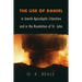 The Use of Daniel in Jewish Apocalyptic Literature and in the Revelation of St. John