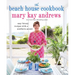 The Beach House Cookbook: Easy Breezy Recipes with a Southern Accent