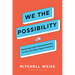 We the Possibility: Harnessing Public Entrepreneurship to Solve Our Most Urgent Problems