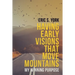 Having Early Visions That Move Mountains: My Winning Purpose