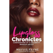 Lipgloss Chronicles: Confessions of a Celebrity Make-Up Artist