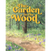 The Garden in the Wood
