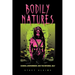 Bodily Natures: Science, Environment, and the Material Self