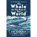 The Whale at the End of the World