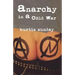 Anarchy in a Cold War