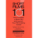 Short Films 101: How to Make a Short for Under $50K-and Launch Your Filmmaking Career