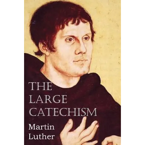 The Large Catechism