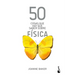 50 Cosas Que Hay Que Saber Sobre Física / 50 Physics Ideas You Really Need to Know