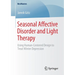 Seasonal Affective Disorder and Light Therapy: Using Human-Centered Design to Treat Winter Depression