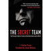 The Secret Team: The CIA and Its Allies in Control of the United States and the World