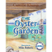 The Oyster Garden