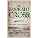 The Emerald Cross: A Sir Blandford Candy Adventure