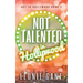 Not Talented in Hollywood