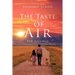The Taste of Air: Lam: A Love Story
