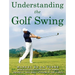 Understanding the Golf Swing