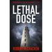 Lethal Dose: Dangerously close to catching a killer