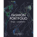 Fashion Portfolio: Design and Presentation