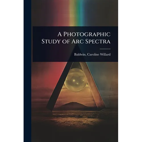 A Photographic Study of Arc Spectra
