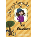 Alice-Miranda on Vacation